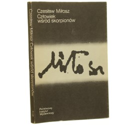 Człowiek wśród skorpionów Miłosz Czesław (1982)