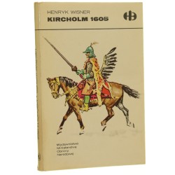 Kircholm 1605 Wisner Henryk (Historyczne Bitwy) (1987)