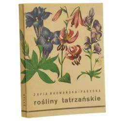 Rośliny tatrzańskie Zofia Radwańska-Paryska [1988]