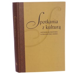 Spotkania z kulturą Antoninie Kłoskowskiej w piątą rocznicę śmierci zbiór tekstów pod red. Joanny Kurczewskiej i Elżbiety Tarkowskiej [2006]