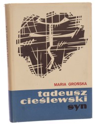 Tadeusz Cieślewski syn [Życie i dzieło] Maria Grońska [1962]