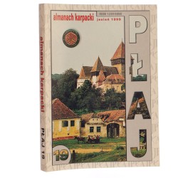 Płaj Almanach Karpacki Półrocznik Towarzystwa Karpackiego 19/1999