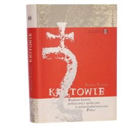 Kmitowie Studium kariery politycznej i społecznej w późnośredniowiecznej Polsce Renata Trawka [2005]