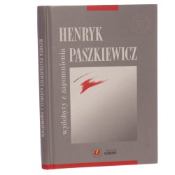 Henryk Paszkiewicz wydobyty z zapomnienia pod redakcją Małgorzaty Dąbrowskiej [2019]