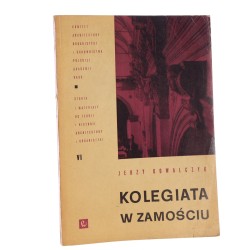 Kolegiata w Zamościu Jerzy Kowalczyk [2011]