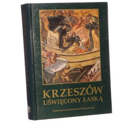 Krzeszów uświęcony łaską pod red. Henryka Dziurli i Kazimierza Bobowskiego [1997]