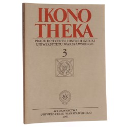Ikonotheka Prace Instytutu Historii Sztuki Uniwersytetu Warszawskiego 3/1991