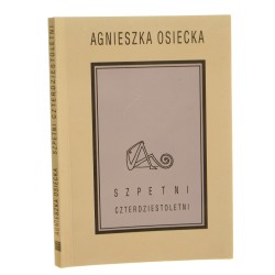 Szpetni czterdziestoletni Agnieszka Osiecka [1985]