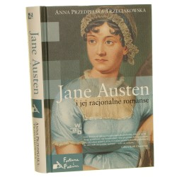 Jane Austen i jej racjonalne romanse Anna Przedpełska-Trzeciakowska [Fortuna i Fatum / 2011]