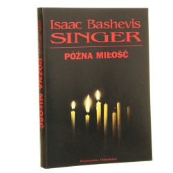 Późna miłość Singer Isaac Bashevis (1993)