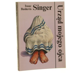 Urząd mojego ojca Singer Isaac Bashevis [1992]