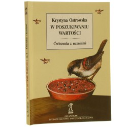 W poszukiwaniu wartości Cz. 1 Ćwiczenia z uczniami Krystyna Ostrowska il. Anna Godlewska [1998]
