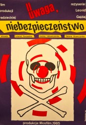 Plakat do filmu Uwaga niebezpieczeństwo proj. Ryszard Zalewski reż. Leonid Gajdaj [data druku 1986]