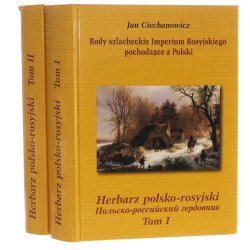 Rody szlacheckie Imperium Rosyjskiego pochodzące z Polski t. I-II, A-K, L-Ż Jan Ciechanowicz [2006]