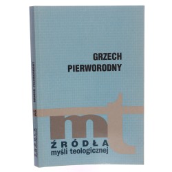 Grzech pierworodny [red. Henryk Pietras]. Dzieje procesu Pelagiusza Augustyn [tł., wstęp i oprac. Kazimierz Obrycki] [1999]