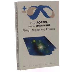 Mózg tajemniczy kosmos Poppel Ernst, Edingshaus Anna-Lydia [Biblioteka Myśli Współczesnej/ 2005] (1)