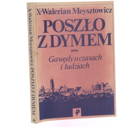 Poszło z dymem Walerian Meysztowicz [1989]