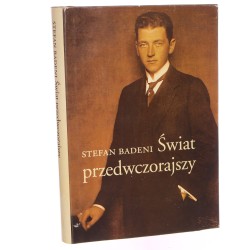 Świat przedwczorajszy Badeni Stefan