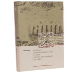 Episkopat monarchii jagiellońskiej w dobie soborów powszechnych XV wieku Tomasz Graff [2008]