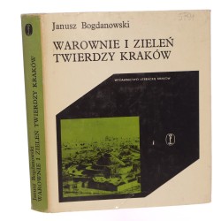 Warownie i zieleń twierdzy Kraków Janusz Bogdanowski [1979]
