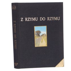 Z Rzymu do Rzymu Tom pod red. Jerzego Axera przy współpracy Marii Bokszczanin [2002]