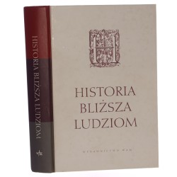 Historia bliższa ludziom prace ofiarowane księdzu profesorowi Janowi Kracikowi w 70. rocznicę urodzin praca zbiorowa pod red. Elżbiety Eleny Wróbel, Rafała Szczurowskiego [2011]