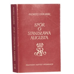 Spór o Stanisława Augusta Zahorski Andrzej (1988)