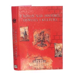 Z badań nad historią, oświatą i kulturą studia ofiarowane Ryszardowi W. Wołoszyńskiemu w siedemdziesiątą rocznicę urodzin i czterdziestą piątą pracy naukowej pod red. Jerzego Kukulskiego [2001]