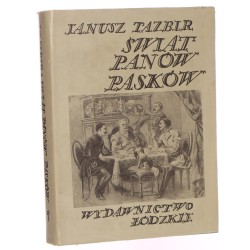 Świat panów Pasków Eseje i studia Tazbir Janusz (1986) 