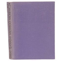 Świat teatralny młodego Mickiewicza Michał Witkowski [1971]