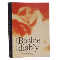 Boskie diabły Kossak Ewa K. [1996]