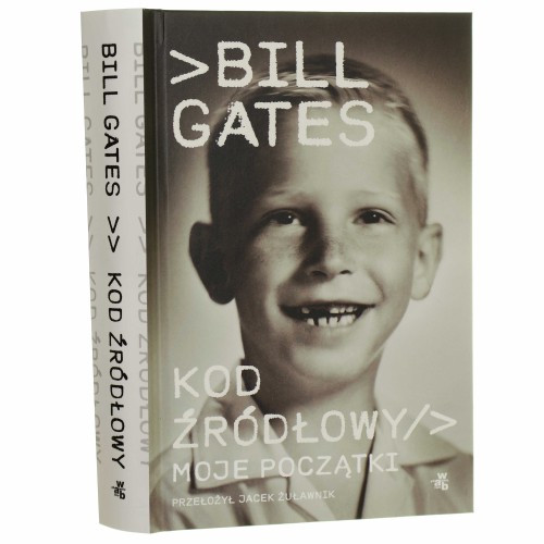 Kod źródłowy moje początki Bill Gates przełożył Jacek Żuławnik [2025]