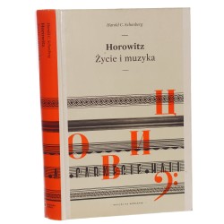 Horowitz życie i muzyka Harold C. Schonberg przełożył Robert Ginalski [2010]