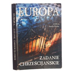 Europa zadanie chrześcijańskie księga pamiątkowa z okazji 65 rocznicy urodzin księdza profesora Helmuta Jurosa red. Aniela Dylus [wykaz aut. Balicki Janusz et al.] [1998]