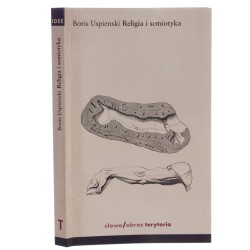 Religia i semiotyka Boris Uspienski [2001] 