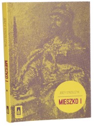 Mieszko I Jerzy Strzelczyk [2013]