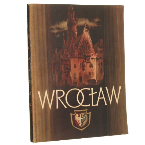 Wrocław Opracowanie materiału tekstowego, zebranie ilustracji dokumentacyjnych oraz objaśnienia pod fotografiami Julian Lewański (1953)