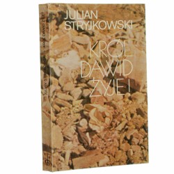 Król Dawid żyje! Stryjkowski Julian [1984]