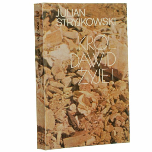 Król Dawid żyje! Stryjkowski Julian [1984]