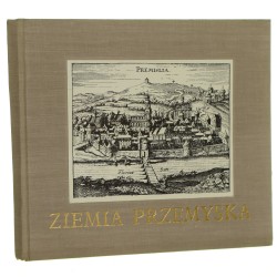 Ziemia przemyska. red. Kazimierz Szwajca, oprac zespół aut.: Wojciech Bania [et al] [1963]