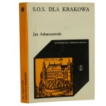 S.O.S. dla Krakowa Adamczewski Jan [Cracoviana / 1977]