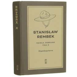 Ekspedycja karna utwory rozproszone i listy Stanisław Rembek [Dzieła zebrane / 2024]