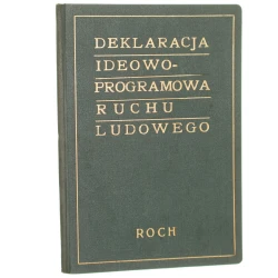 Deklaracja Ideowo-Programowa Ruchu Ludowego [DRUK KONSPIRACYJNY ROCH / 1943]