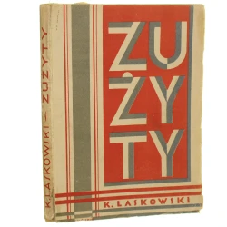 Zużyty powieść Kazimierz Laskowski proj. okł. Henryk Nowina-Czerny [1928]