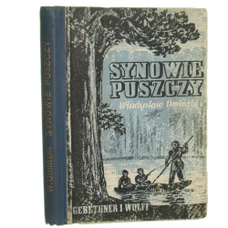 Synowie puszczy Władysław Umiński proj. okł. i ilustr. St. Bobiński [1938]