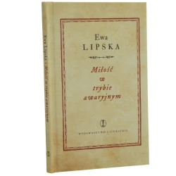 Miłość w trybie awaryjnym Ewa Lipska [AUTOGRAF / 2020]