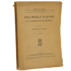 Malowidła ścienne w cerkwiach Bukowiny napisał Władysław Podlacha [AUTOGRAF / 1912]