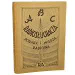 ABC radiosłuchacza porady i wiedza radiowa elektrotechnika, radiotechnika, wskazówki praktyczne, symbole radiotechniczne [1935]