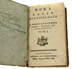 Rok I Kazań Niedzielnych X. Konrada Kowalewskiego reformata, kaznodziei katedralnego przemyskiego Kowalewski Konrad [1814]