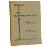 Gdy Kraków kruszył pęta (1).JPG